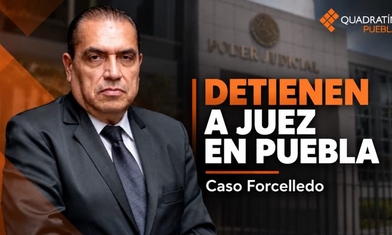 Detienen a Juez Enrique Romero Razo por caso Forcelledo